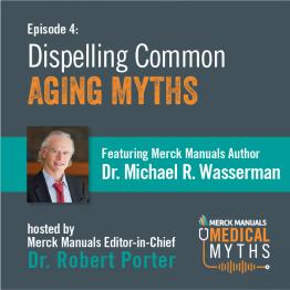 Listen to Aging Myths with Dr. Wasserman