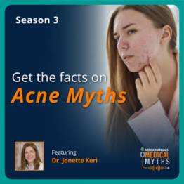 PODCAST - Acne Myths with Dr. Jonette Keri