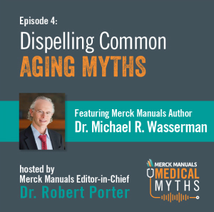 Aging Myths with Dr. Michael Wasserman