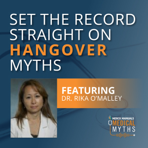 Hangover Myths with Dr. Rika OMalley