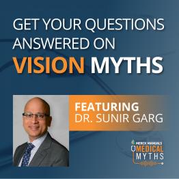 Listen to Vision Myths with Dr. Garg