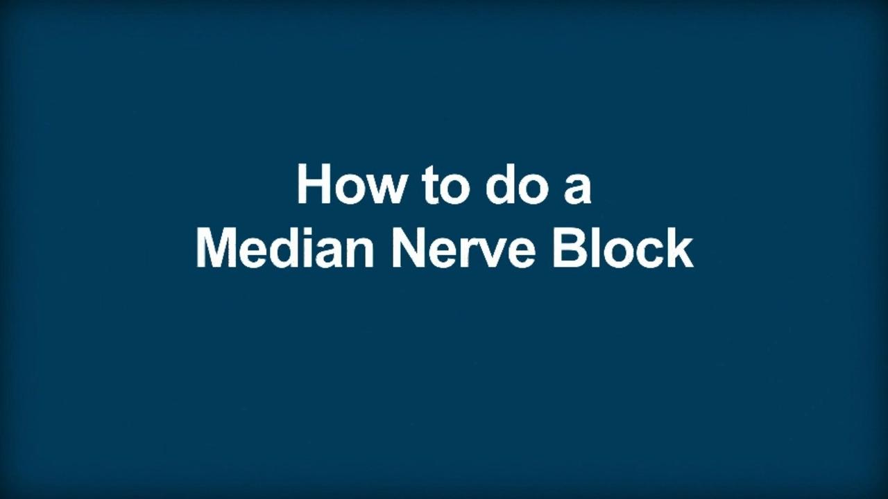 How To Do a Median Nerve Block